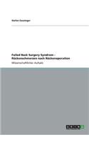 Failed Back Surgery Syndrom - Rückenschmerzen nach Rückenoperation