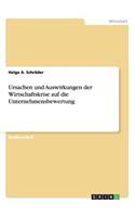 Ursachen und Auswirkungen der Wirtschaftskrise auf die Unternehmensbewertung