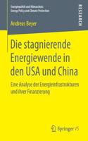 Die Stagnierende Energiewende in Den USA Und China