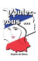 Voulez-vous ...
