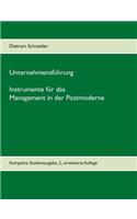 Unternehmensführung - Instrumente für das Management in der Postmoderne