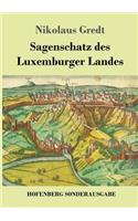 Sagenschatz des Luxemburger Landes