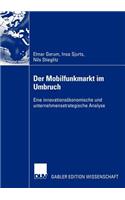 Der Mobilfunkmarkt Im Umbruch