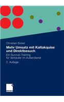 Mehr Umsatz mit Kaltakquise und Direktbesuch