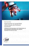 Hydratation Et Propriétés Mécaniques Du Stratum Corneum