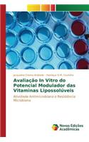 Avaliação In Vitro do Potencial Modulador das Vitaminas Lipossolúveis