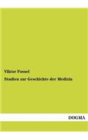 Studien Zur Geschichte Der Medizin