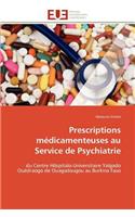 Prescriptions M�dicamenteuses Au Service de Psychiatrie