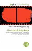The Tale of Ruby Rose: (English)