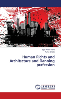 Human Rights and Architecture and Planning profession