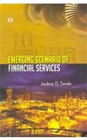 Emerging Scenario Of Financial Services