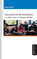 prácticas de enseñanza -en análisis desde una Didáctica reflexiva-
