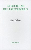 La Sociedad Del Espectaculo