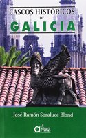 Cascos historicos de Galicia (Spanish Edition)