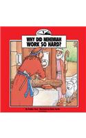 Why Did Nehemiah Work So Hard?