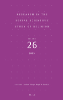 Research in the Social Scientific Study of Religion, Volume 26