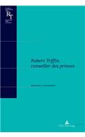 Robert Triffin, Conseiller Des Princes