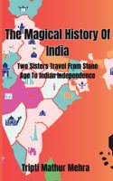 The Magical History Of India: Two Sisters Travel From Stone Age To Indian Independence
