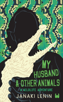 My Husband and other animals - Book 1