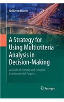 Strategy for Using Multicriteria Analysis in Decision-Making