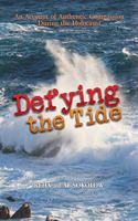 Defying the Tide