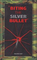 Biting the Silver Bullet: The Role of Pakistan State Institutions in War on Terror