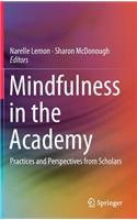 Mindfulness in the Academy