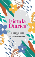 Fistula Diaries