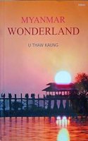 Myanmar Wonderland
