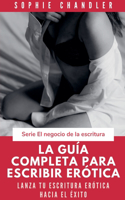 guía completa para escribir erótica