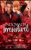 Indomada Irresistível
