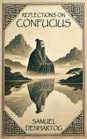 Reflections on Confucius
