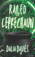 Railed by the Leprechaun