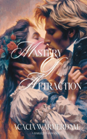 Mastery of Attraction
