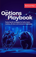Options Playbook: Featuring 50 strategies for bulls, bears, rookies, all-stars and everyone in between
