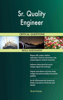 Sr. Quality Engineer Critical Questions Skills Assessment