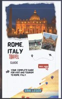 Rome, Italy Travel Guide.