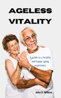 Ageless vitality