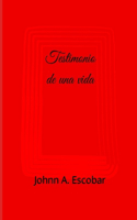 Testimonio de una vida