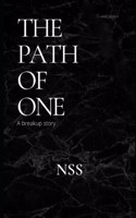 The Path Of One: A breakup story