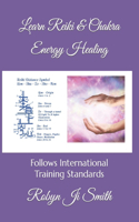 Learn Reiki & Chakra Energy Healing
