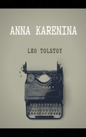Anna Karenina by Leo Tolstoy
