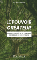 Pouvoir Créateur (Livret Pratique d'Eveil Spirituel)