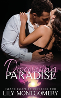 Discovering Paradise: (2 Island Escape Trilogy)