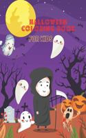 Halloween Coloring Book For kids: The Best Halloween gift for kids!8.5 by 11inch pages