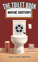 The Toilet Book - Movie History