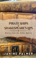 Pirate Ships & Shakespeare's Lips
