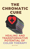 Chromatic Cure
