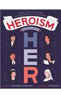 Heroism Begins with Her