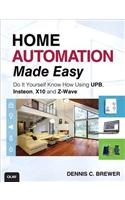 Home Automation Made Easy
